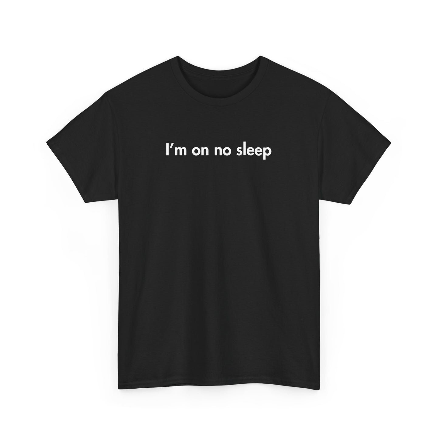 I’m on no Sleep Parenting Tee