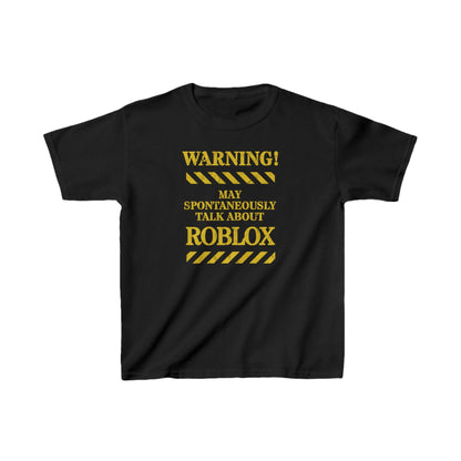 "Warning! May spontaneously talk about Roblox" Kids Cotton Tee