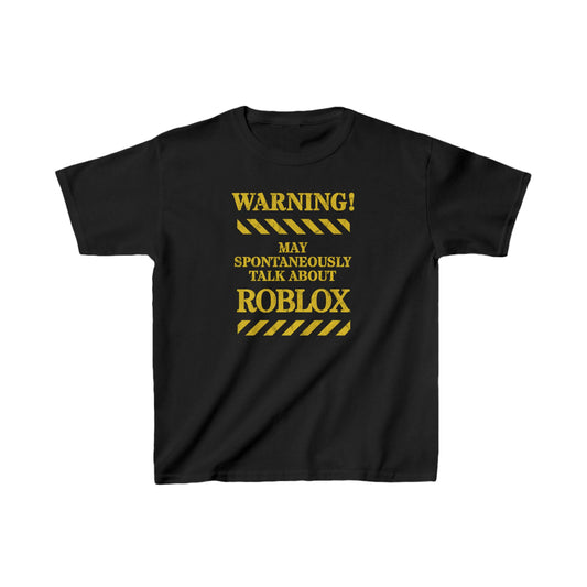 "Warning! May spontaneously talk about Roblox" Kids Cotton Tee