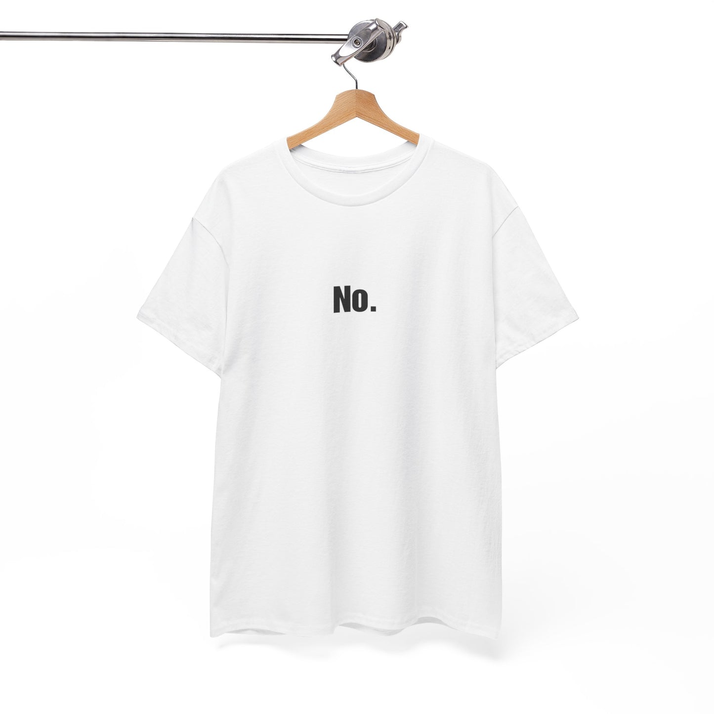 No. Funny Parenting Shirt