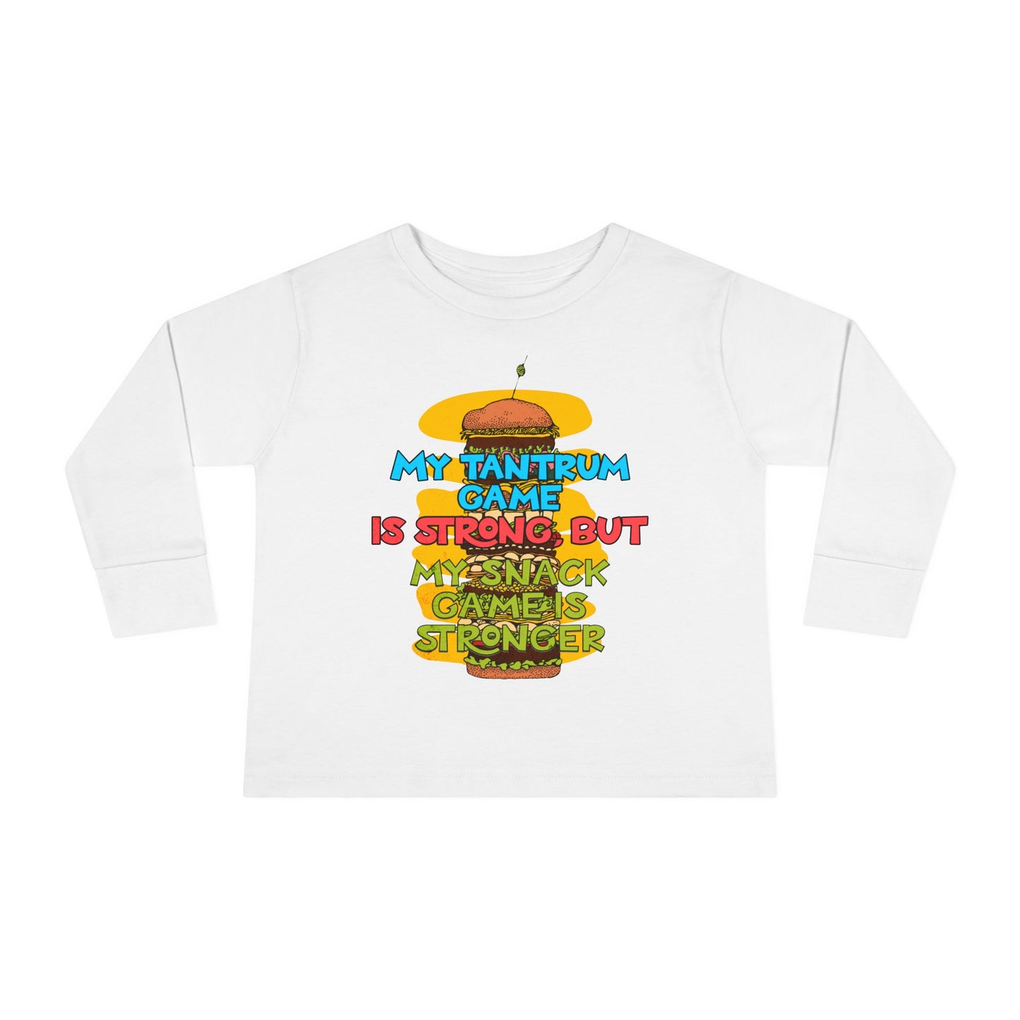 "My tantrum game is strong, but my snack game is stronger" Toddler Long Sleeve Tee