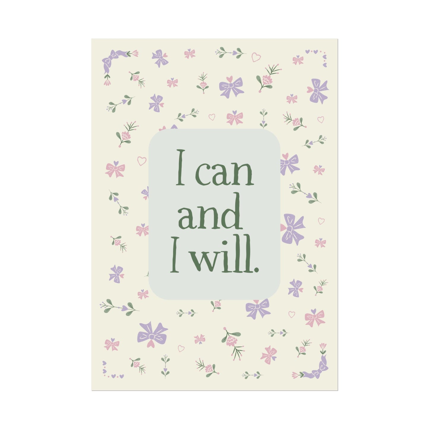 'I can and I will' Motivational Art Posters