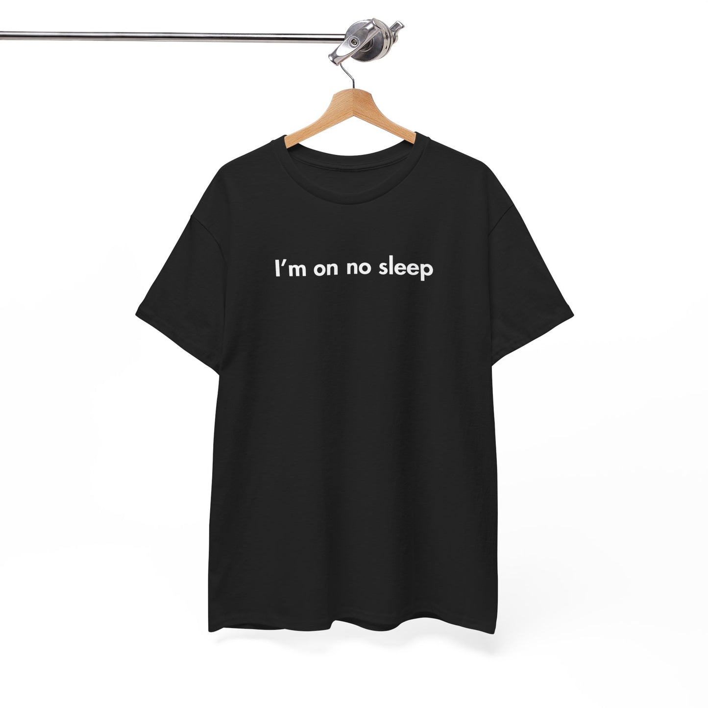 I’m on no Sleep Parenting Tee