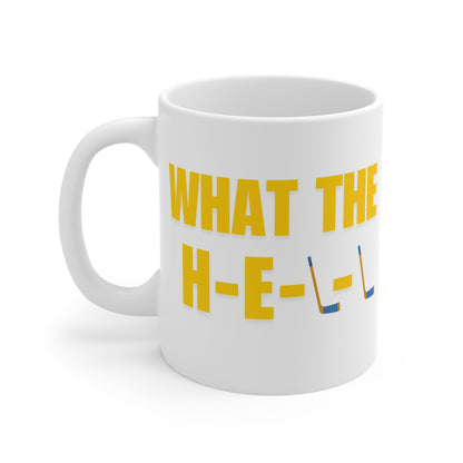 What the H-E Double Hockey Sticks Censored Mug 11oz